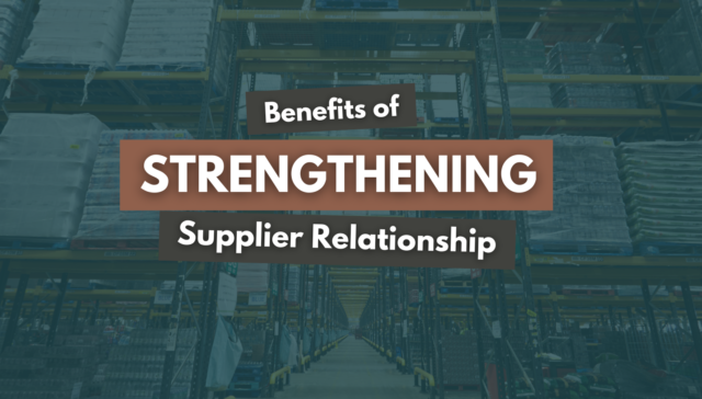 Strengthen Supplier Relationships